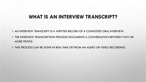 SOLUTION Interview Transcription What Is An Interview Transcript