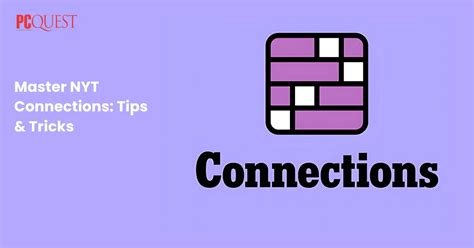 NYT Connections Game: How to Play and Tips