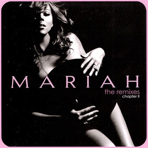 Mariah Carey The Remixes Chapter Ii Cd Compilation Unofficial