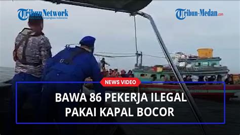 Bawa 86 Pekerja Migran Ilegal Pakai Kapal Kayu Bocor Ke Malaysia 6