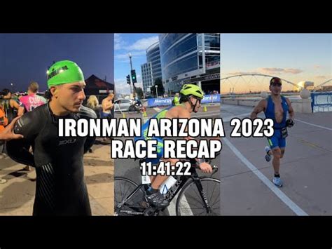 My First Ironman Race Recap Ironman Arizona 11 41 22 YouTube