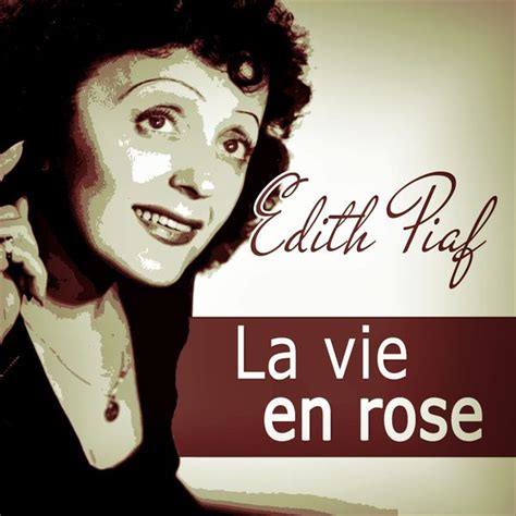 La vie en rose | Edith Piaf & Friends – Download and listen to the album