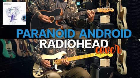 Radiohead Paranoid Android Cover Fender Youtube