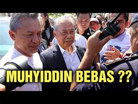 MUHYIDDIN ISYTIHAR DIRINYA BEBAS YouTube