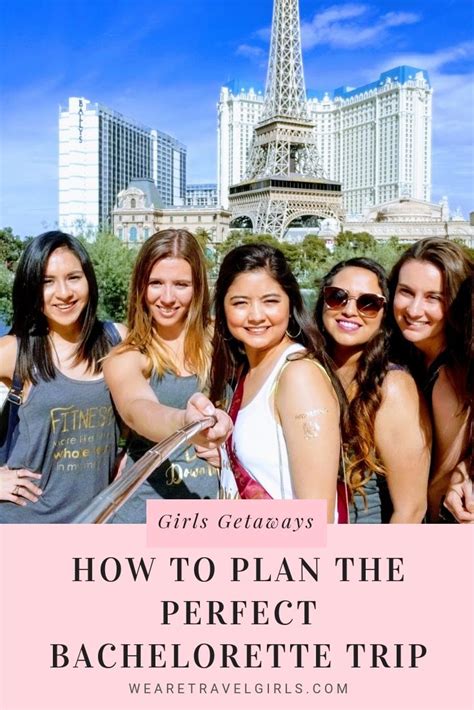 How To Plan The Perfect Bachelorette Trip We Are Travel Girls