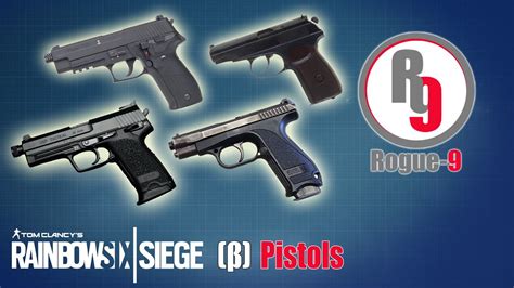 Rainbow Six Siege Pistol Guide Youtube