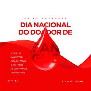 Dia Nacional Do Doador De Sangue Hoje Um Dia Especial Para Celebrar