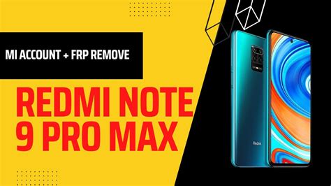 Redmi Note 9 Pro Unlocking Redmi Note 9 Pro Mi Account Remove Redmi