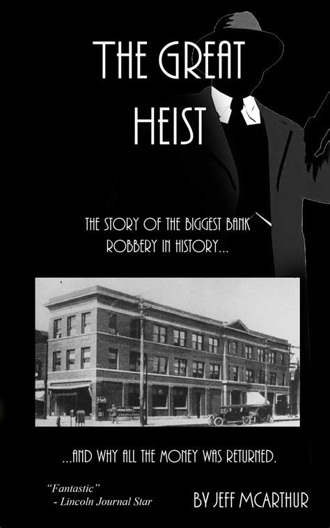 The Great Heist - The Story of the Biggest Bank Robbery in History: And Why All the Money Was ...