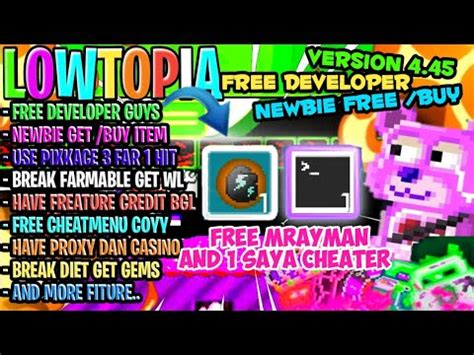 LOWTOPIA FREE MRAY SDEV CHEATER ROLE GROWTOPIA PRIVATE