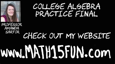 College Algebra Final Exam Extra Practice W Youtube