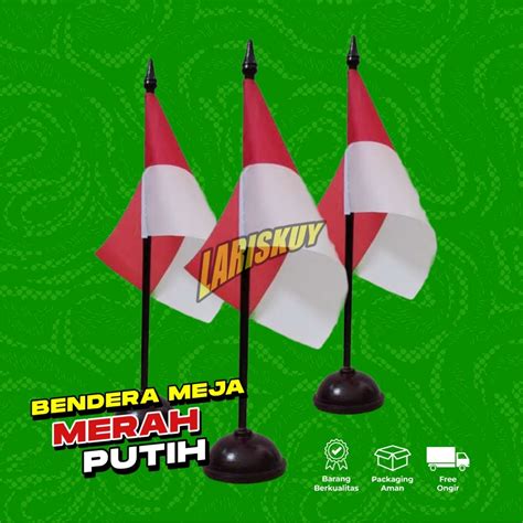 Jual Bendera Meja Merah Putih Indonesia Tiang Shopee Indonesia