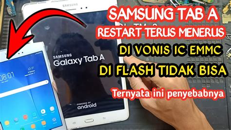 SOLUSI SAMSUNG TAB A SM P355 RESTART TERUS MENERUS HANG LOGO