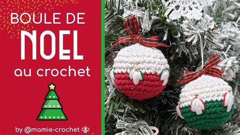 Comment Faire DE JOLIES BOULES DE NOEL POUR LE SAPIN RAPIDE AU CROCHET