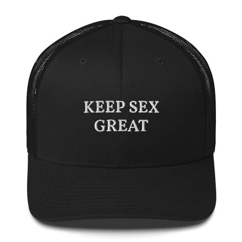 Keep Sex Great Trucker Hat Black