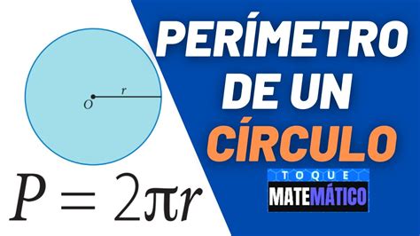 Formula Para Sacar El Perimetro De Un Circulo Ejemplos - Catalog Library