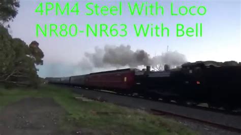 4PM4 Steel With Loco NR80 NR63 With Bell YouTube