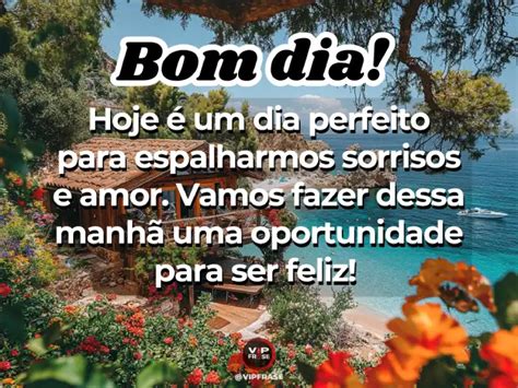 Bom Dia Novas Mensagens - Novas Mensagens de Bom Dia para Alegrar e Inspirar 107 Frases
