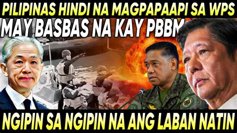 SA WAKAS PBBM NAG BIGAY NA NG BASBAS PILIPINAS PAPALAGAN NA ANG PANG