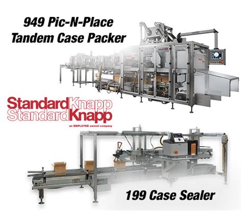 Standard Knapp To Highlight The 949 Pic N Place Tandem Case Packer And