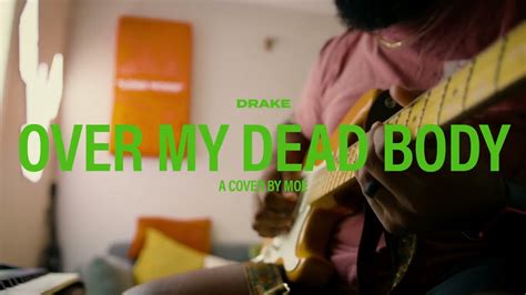 Drake Over My Dead Body Cover Youtube