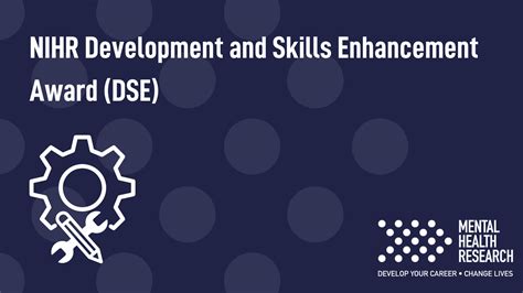 Nihr Development And Skills Enhancement Award Dse Mental Health