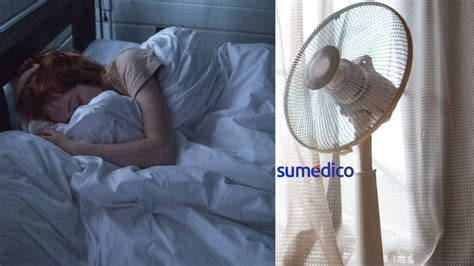 Por Qu No Debes Dormir Con El Ventilador Encendido Su M Dico