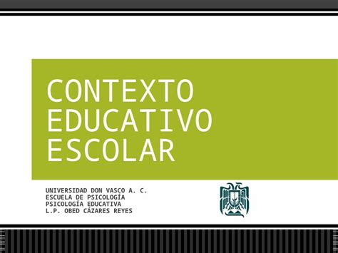 PPTX Contexto Educativo Escolar DOKUMEN TIPS