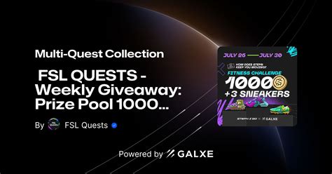 FSL QUESTS Weekly Giveaway Prize Pool 1000 GMT 3 X STEPN GO