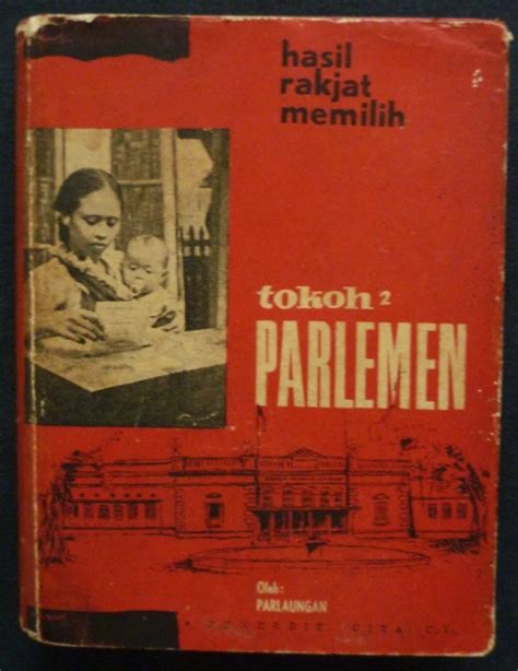 Koleksi Tempo Doeloe Buku Kuno Ttg Pemilihan Umum Pertama Di