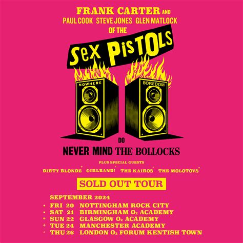 Sex Pistols And Frank Carter Announce Full Support Lineups For Sold Out