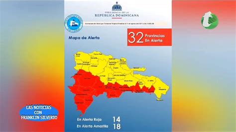 COE Coloca 14 Provincias En Alerta Roja Y 18 En Alerta Amarilla Por