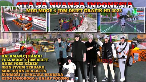 GTA SA LITE NUANSA INDONESIA FULL MOGE DAN JDM DRIFT GRAFIK HD TERBARU