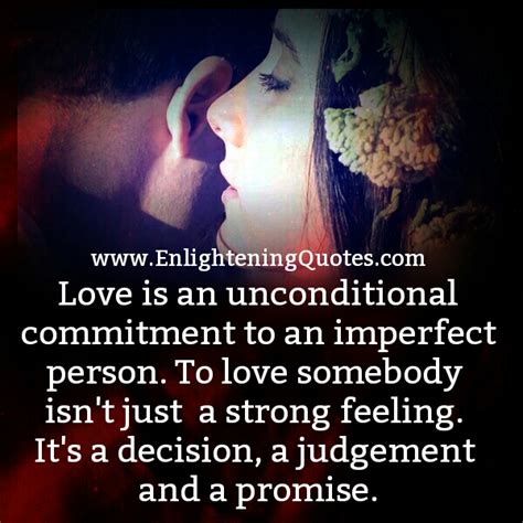 Love Is An Unconditional Commitment Enlightening Quotes