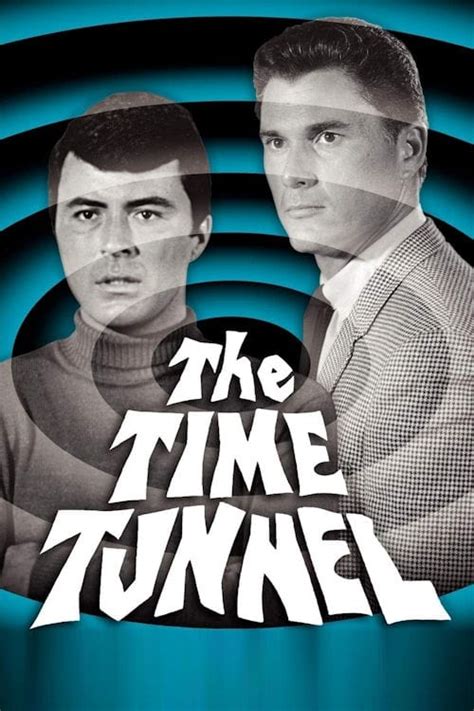 The Time Tunnel (TV Series 1966-1967) - Posters — The Movie Database (TMDB)