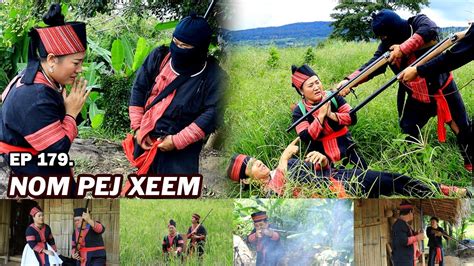 Nom Pej Xeem Ep Hmong New Movie Youtube