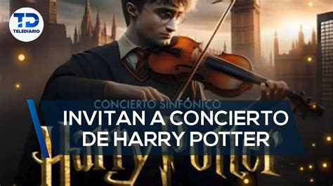 Invitan a concierto sinfónico de Harry Potter YouTube