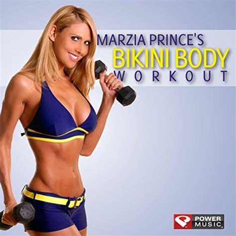 Écouter Marzia Prince s Bikini Body Workout Mix 60 Minute Non Stop