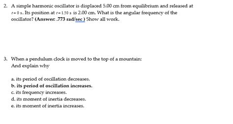 Solved 2. A simple harmonic oscillator is displaced 5.00 cm | Chegg.com 