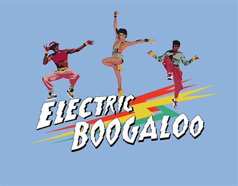 Electric Boogaloo Poster Digital Art By Maria Sanchez Pixels