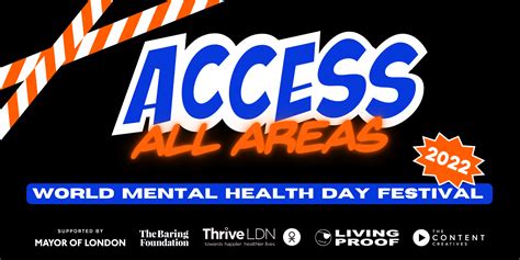 Acess All Areas World Mental Health Day Festival 2022 London Arts