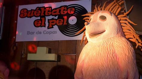 Sueltate El Pelo Bar De Copas Loca YouTube