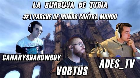 Podcast La Burbuja De Tyria Hablando Del Parche De Mundo Contra