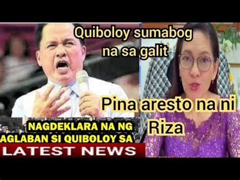 QUIBOLOY IPAPA ARESTO NA NI SEN RIZA PACQ NAG DEKLARA NA NG GYERA