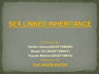 Sex Linked Inheritance PPTX