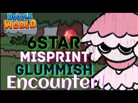 Misprint Glummish Encounter Doodle World Youtube