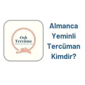 Yeminli Almanca Terc Man Kimdir Almanca Yeminli Terc Man Nas L Olunur