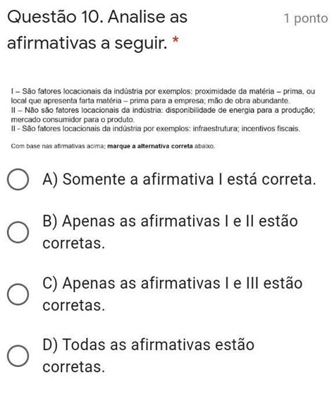 Analise As Afirmativas A Seguir A Somente A Afirmativa I Est Correta