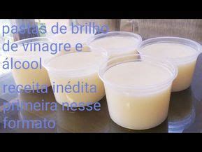 PASTAS BRILHO DE VINAGRE E ÁLCOOL RECEITA INÉDITA NESSE FORMATO