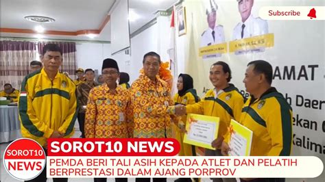 Pemda Beri Tali Asih Kepada Atlet Dan Pelatih Yang Berprestasi Di Ajang